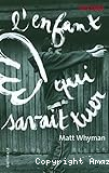 L'enfant qui savait tuer