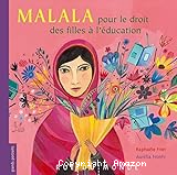 Malala pour le droit des filles à l'éducation