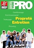 [Le dico des diplômes professionnels des secteurs propreté, entretien et sécurité en France en 2005] [2]