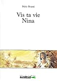 Vis ta vie Nina