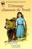L'Etrange chanson de Sveti