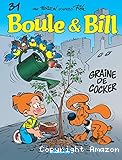Boule et Bill. Tome 31 : graine de cocker