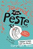 Journal d'une peste, Tome 3: Bonjour l'ambiance!