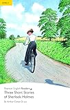 Three short stories of Sherlock Holmes