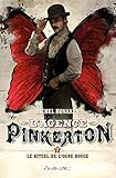 L'agence Pinkerton, tome 2, le rituel de l'ogre rouge