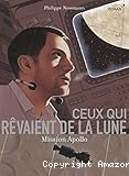 Ceux qui rêvaient de la lune, mission Apollo