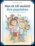 Max et Lili veulent &ecirc;tre populaire