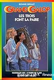 Grand Galop. Les Trois font la paire