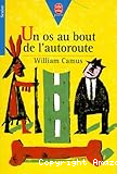 Un Os au bout de l'autoroute