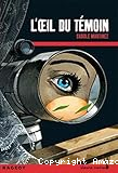 L'oeil du témoin