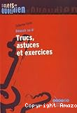 Réussir sa 6e : Trucs, astuces et exercices.