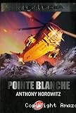 Alex Rider. T. 2 : Pointe blanche