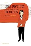 Des petits trous au bout des doigts