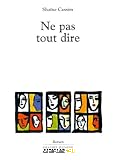 Ne pas tout dire