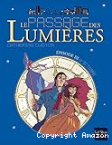 Le passage des lumières. T. 3 : Victoires