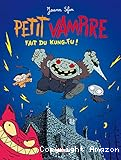Petit Vampire fait du Kung-Fu