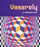 Vasarely, la sensation pure