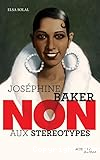 Joséphine Baker, non aux stétéotypes