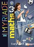 Maths 3e Cycle 4 (Bordas 2016) : Myriade