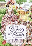 Les Roses de Trianon T.1 : Roselys, justicière de l'ombre