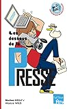 Les dessous de la presse
