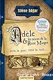 Adèle & les noces de la Reine Margot