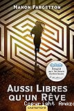 Aussi libres qu'un rêve