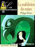 La Malédiction des ruines