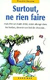 Surtout ne rien faire