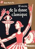 10 Récits de la danse classique