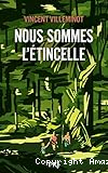 Nous sommes l'étincelle