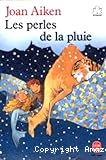 Perles de la pluie et autres contes