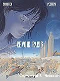 Revoir Paris. 01, Utopiomane