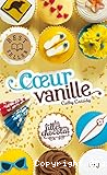 Les filles au chocolat. 05, Coeur Vanille