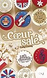 Les filles au chocolat. 03,5, Coeur salé