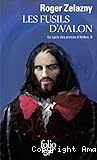 Les Princes d'Ambre, II : Les fusils d'Avalon