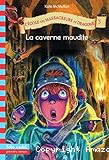 La caverne maudite