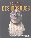 La voix des masques