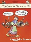 L'histoire de France en BD. 08 1789-1795, la Révolution française !