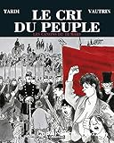 Le cri du peuple. 01, Les canons du 18 mars