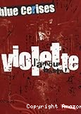 Violette : l'amour basta !