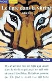 Le tigre dans la vitrine