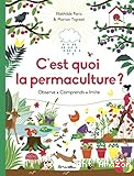 C'est quoi la permaculture?