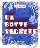 La botte secrète