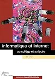 Informatique et internet au collège et au lycée