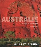 Australie : la nouvelle frontière