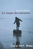 Le temps des miracles