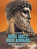 Dieux grecs, dieux romains, comment s'y retrouver?