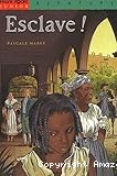 Esclave!