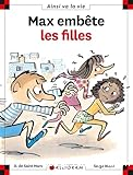 Max embête les filles